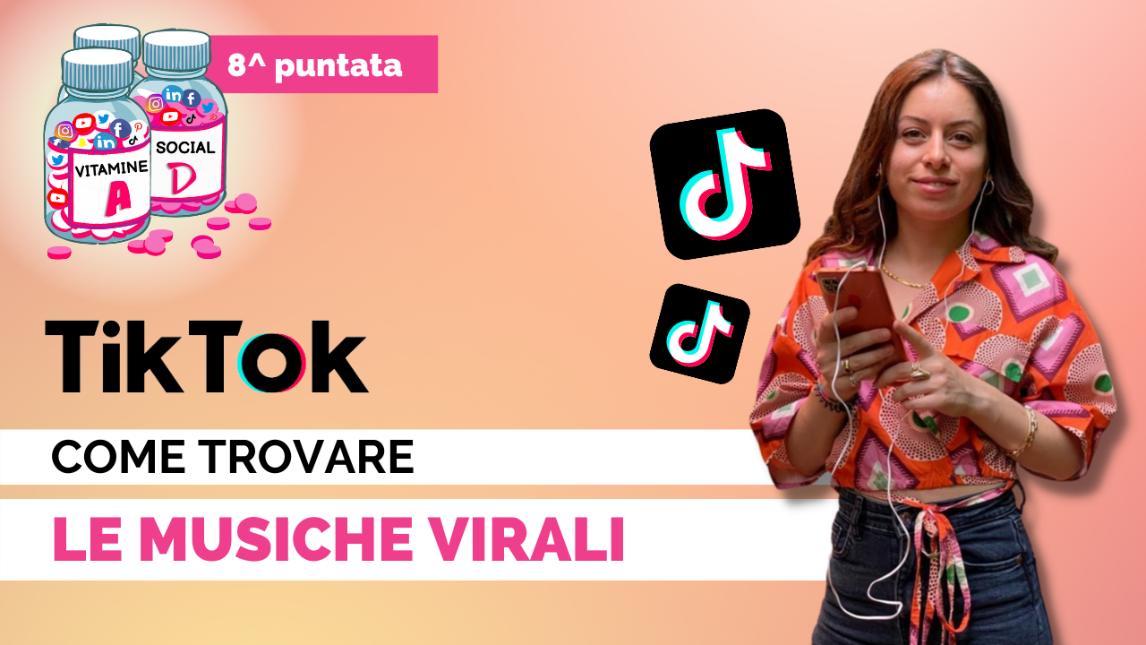VITAMINE SOCIAL: MUSICA VIRALE SU TIK TOK