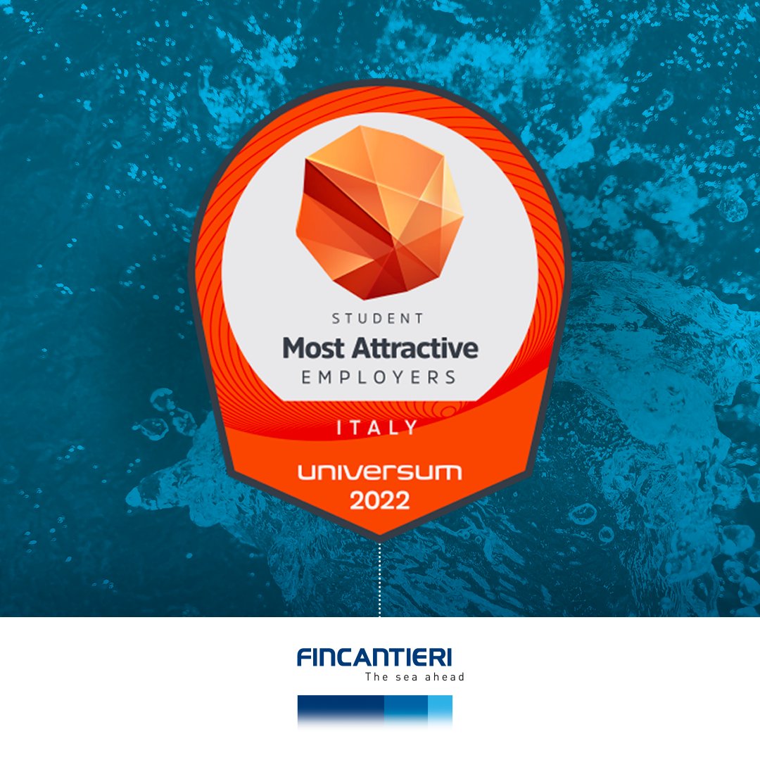 FINCANTIERI OTTIENE ANCORA L’ITALY’S MOST ATTRACTIVE EMPLOYER DI UNIVERSUM