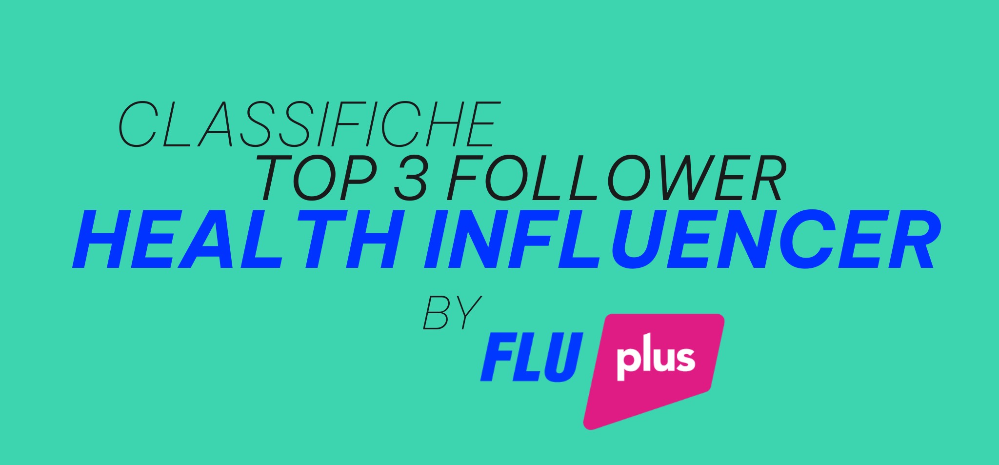 CHI SONO I TOP HEALTH INFLUENCER ITALIANI?